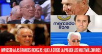 Impuesto a las grandes riquezas: que la crisis la paguen los multimillonarios