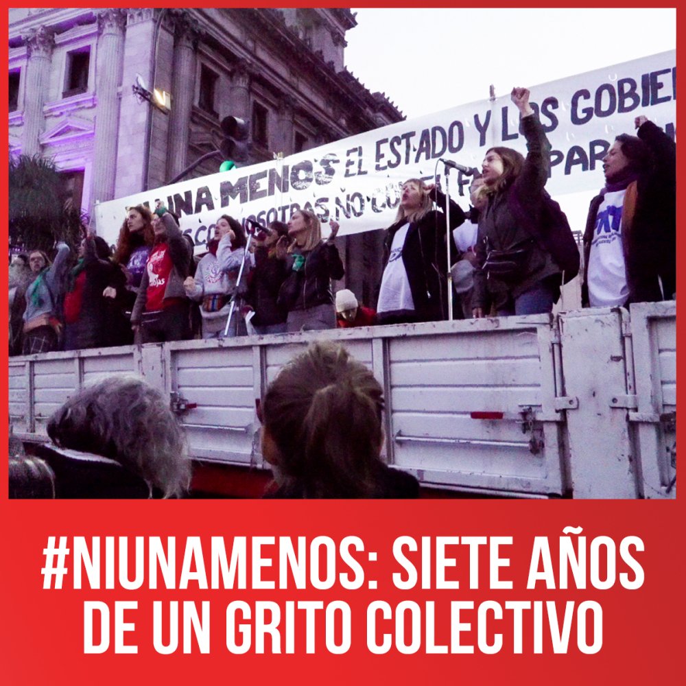 #NiUnaMenos: siete años de un grito colectivo