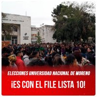 Elecciones Universidad Nacional de Moreno ¡Es con el FILE Lista 10!