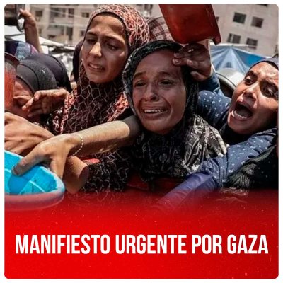 Manifiesto urgente por Gaza
