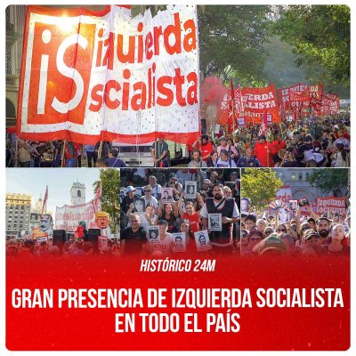 Histórico 24M / Gran presencia de Izquierda Socialista en todo el país