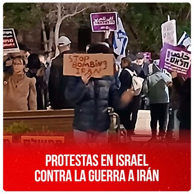 Protestas en Israel contra la guerra a Irán