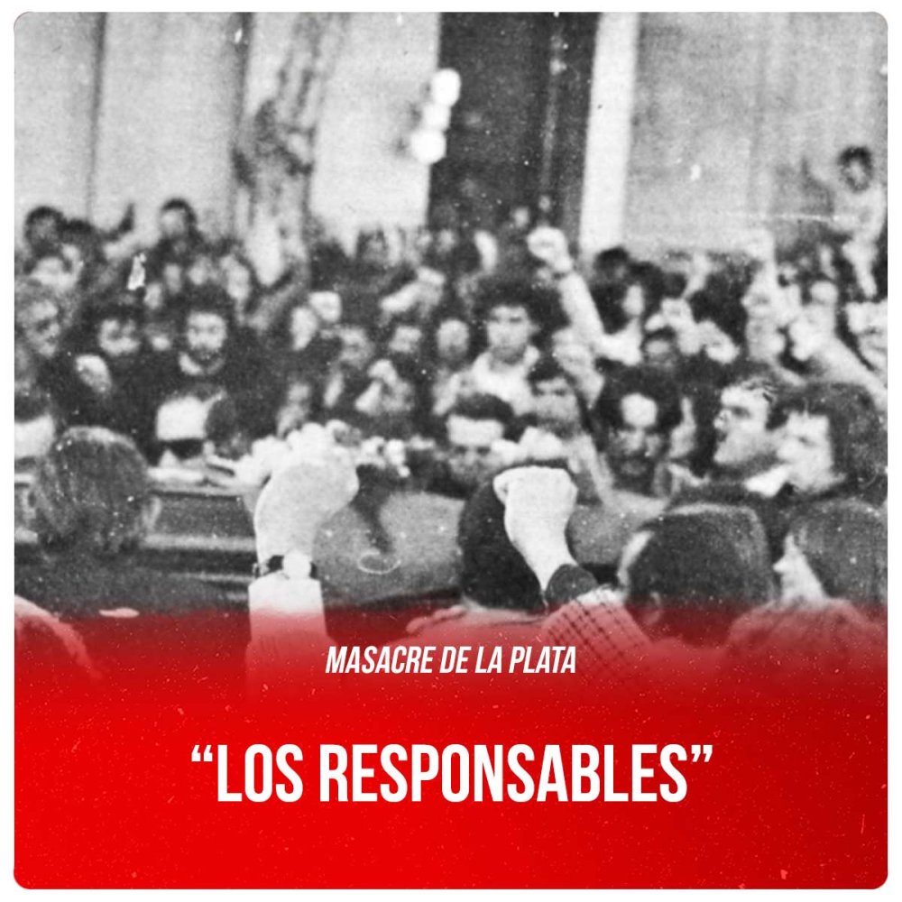 Masacre de La Plata / “Los responsables”