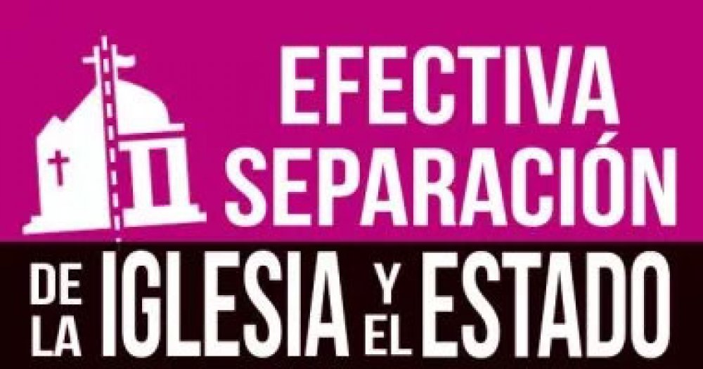 Efectiva separación de la Iglesia y el Estado