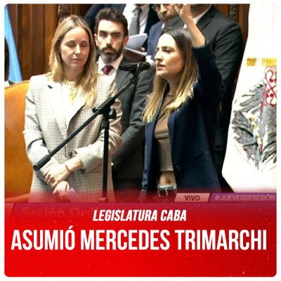 Legislatura CABA / Asumió Mercedes Trimarchi