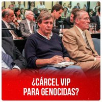 ¿Cárcel VIP para genocidas?