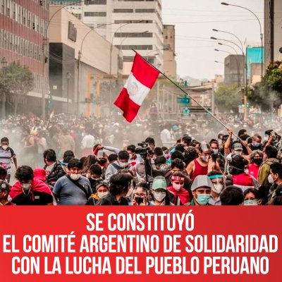 Se constituyó el Comité Argentino de solidaridad con la lucha del pueblo peruano