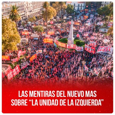 Las mentiras del Nuevo MAS sobre “la unidad de la izquierda”