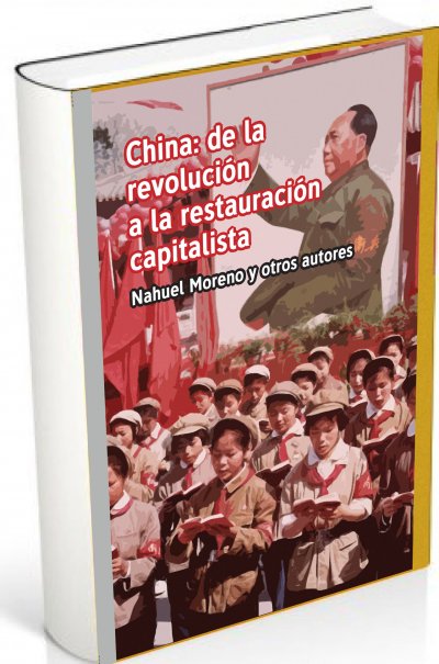 China: de la revolución a la restauración capitalista
