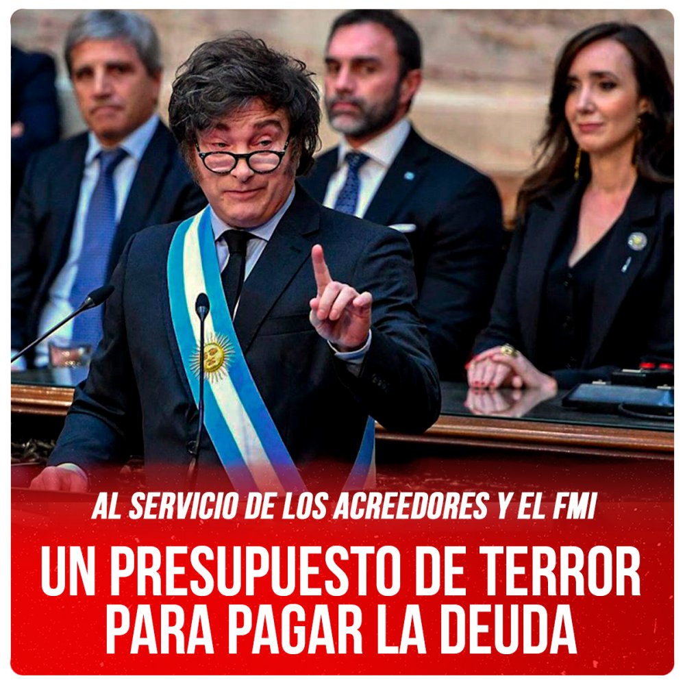 Al servicio de los acreedores y el FMI / Un presupuesto de terror para pagar la deuda