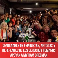 Centenares de feministas, artistas y referentes de los derechos humanos apoyan a Myriam Bregman