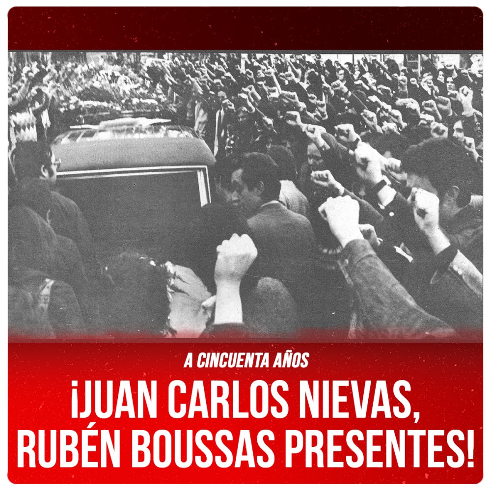 A cincuenta años / ¡Juan Carlos Nievas, Rubén Boussas presentes!