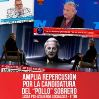 Amplia repercusión por la candidatura deL “Pollo” Sobrero (Lista PTS-Izquierda Socialista - FITU)