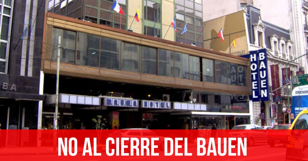 No al cierre del Bauen