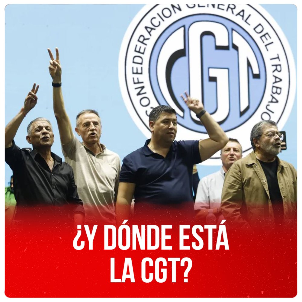 ¿Y dónde está la CGT?