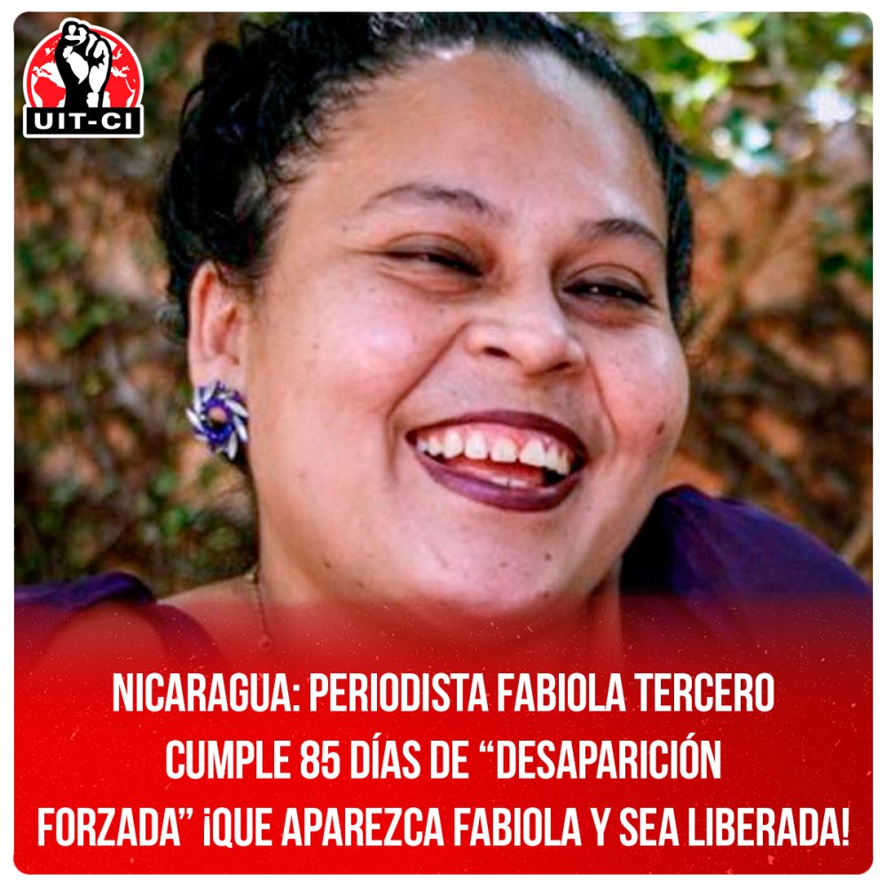 Nicaragua: periodista Fabiola Tercero cumple 85 días de “desaparición forzada” ¡Que aparezca Fabiola y sea liberada!