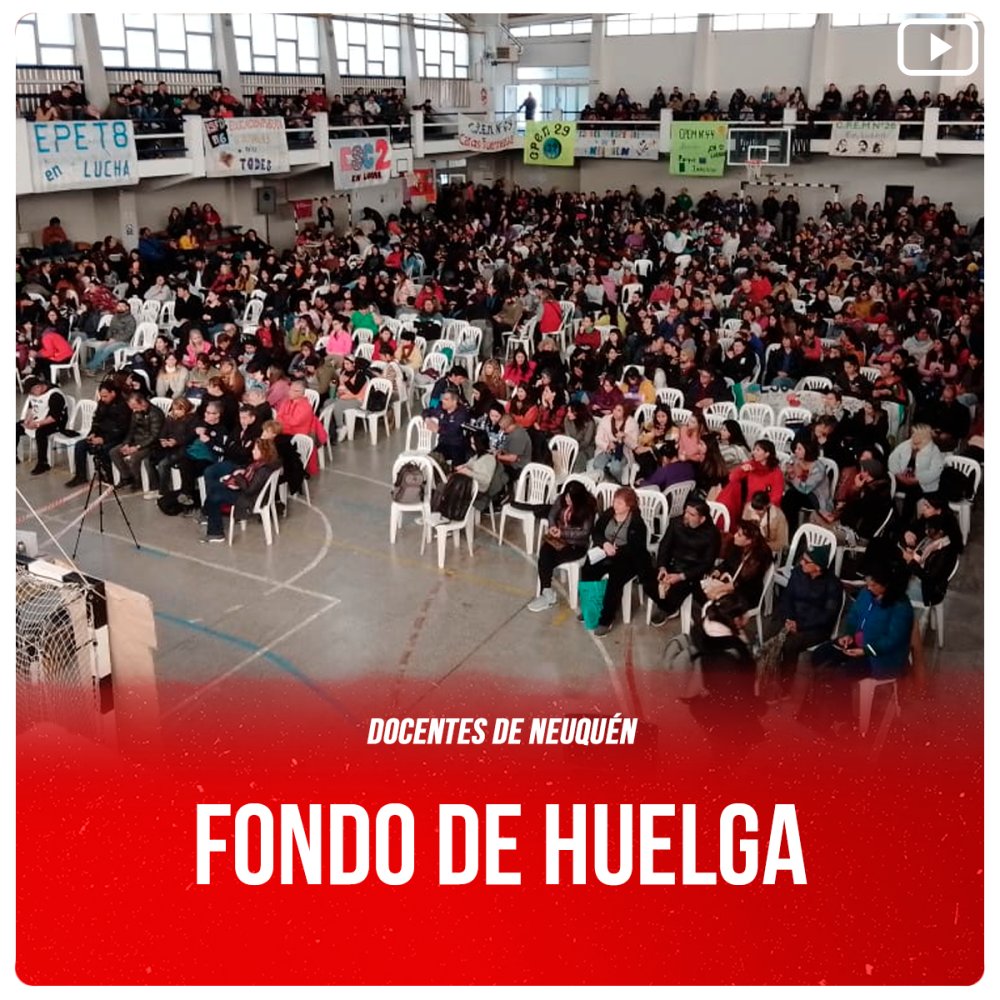 Docentes de Neuquén / Fondo de Huelga