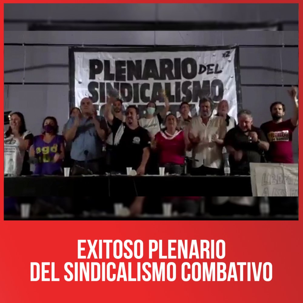 Exitoso Plenario del Sindicalismo Combativo