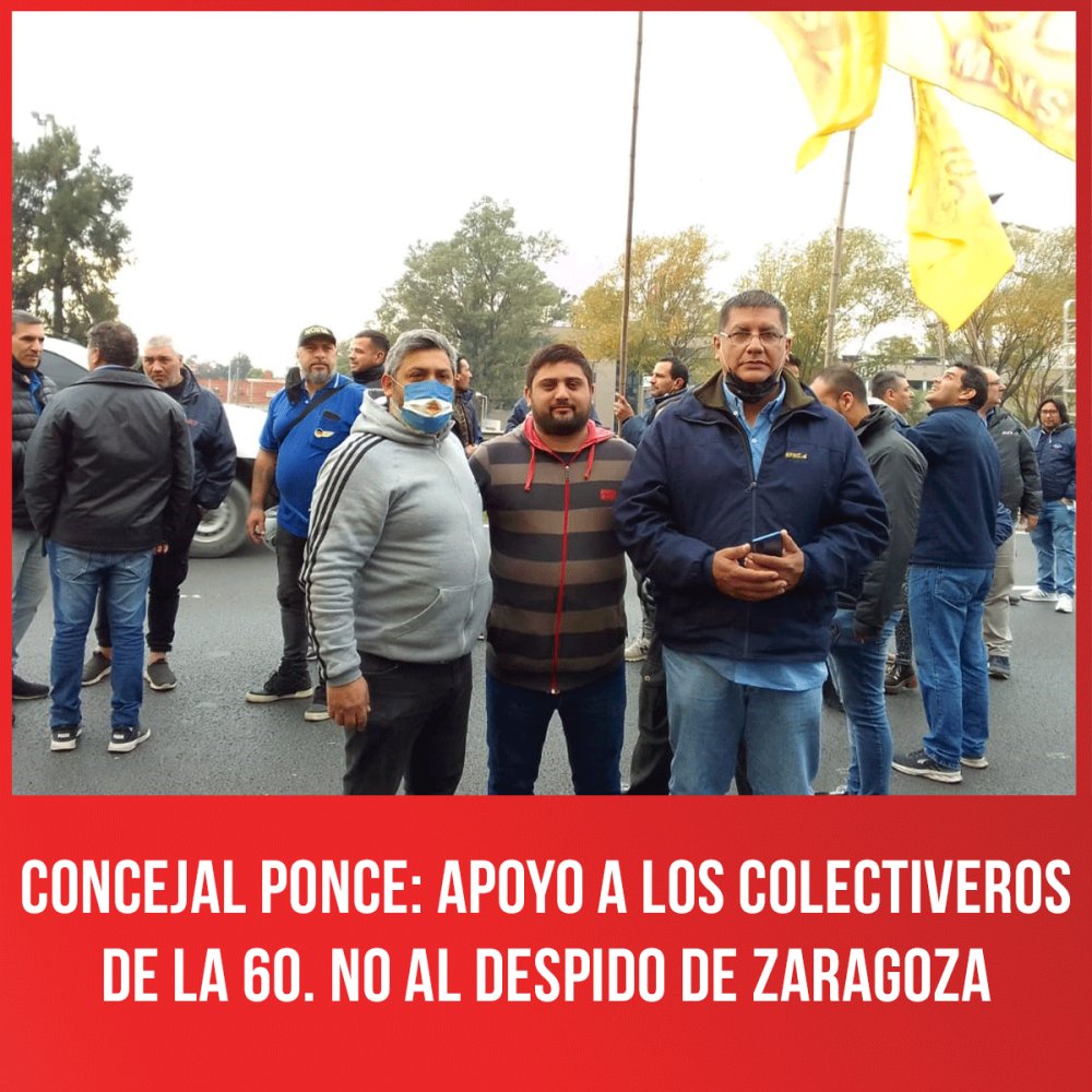 Concejal Ponce: Apoyo a los colectiveros de la 60. No al despido de Zaragoza