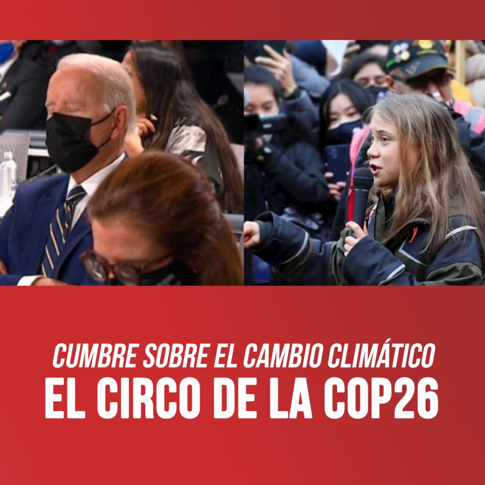 Cumbre sobre el cambio climático / El circo de la COP26