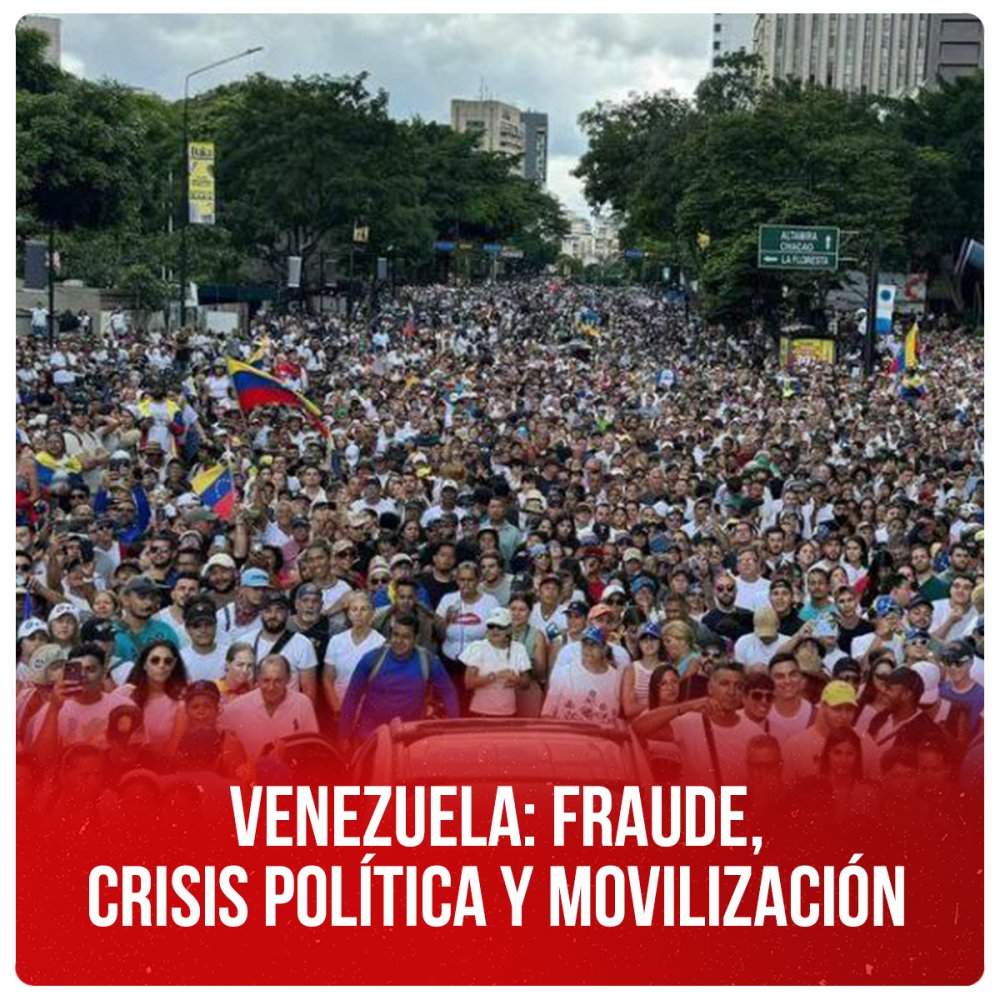 Venezuela: Fraude, crisis política y movilización