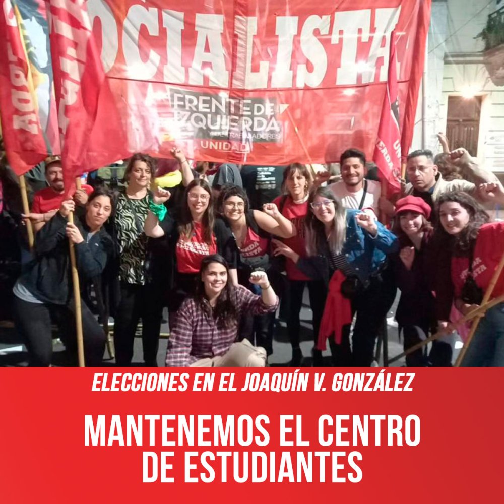 Elecciones en el Joaquín V. González / Mantenemos el centro de estudiantes