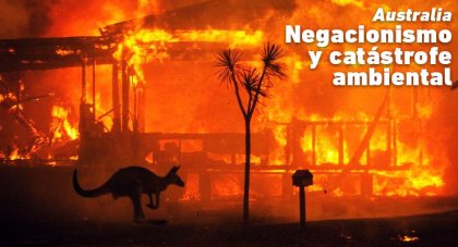 Australia: Negacionismo y catástrofe ambiental