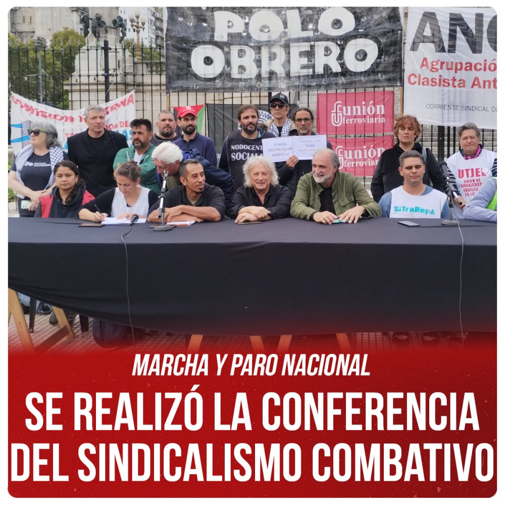Marcha y paro nacional / Se realizó la conferencia del Sindicalismo Combativo