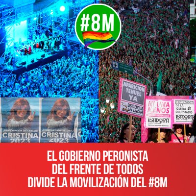 El gobierno peronista del Frente De Todos divide la movilización del #8M