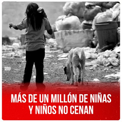 Más de un millón de niñas y niños no cenan