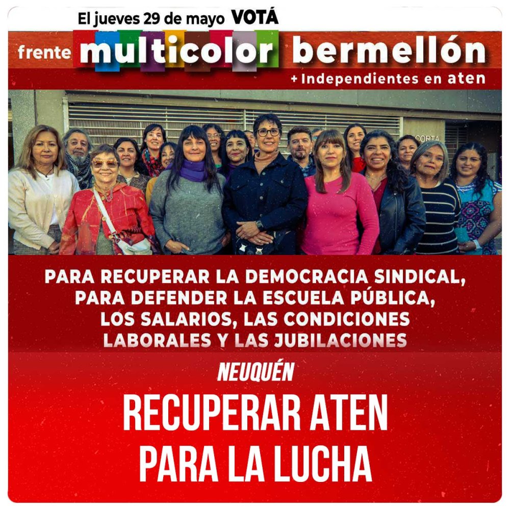 Neuquén / Recuperar ATEN para la lucha