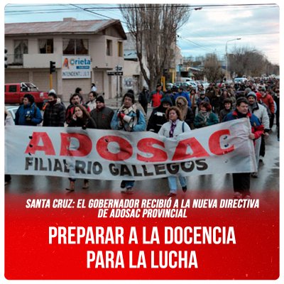 Santa Cruz: el gobernador recibió a la nueva directiva de Adosac provincial / Preparar a la docencia para la lucha