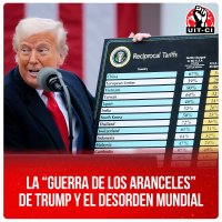La “guerra de los aranceles” de Trump y el desorden mundial