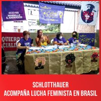 Schlotthauer acompaña lucha feminista en Brasil