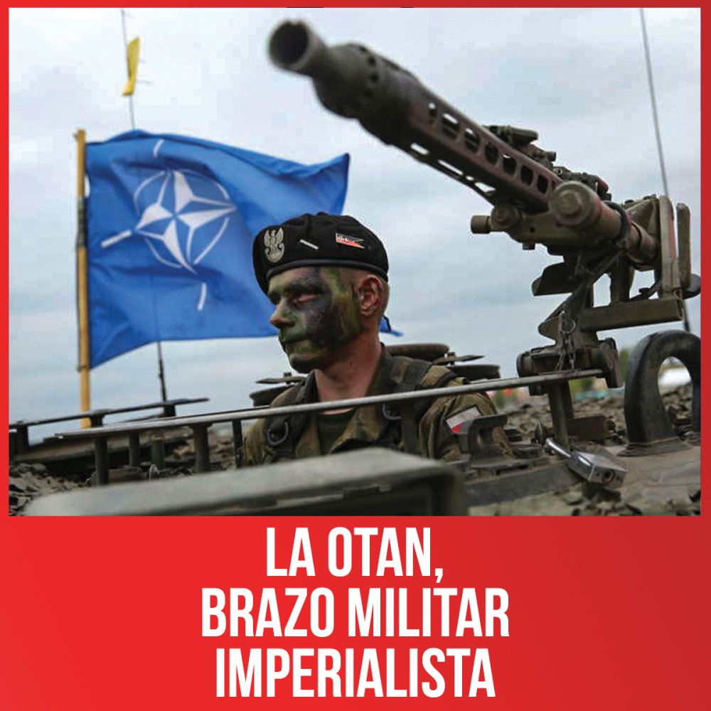 La OTAN, brazo militar imperialista