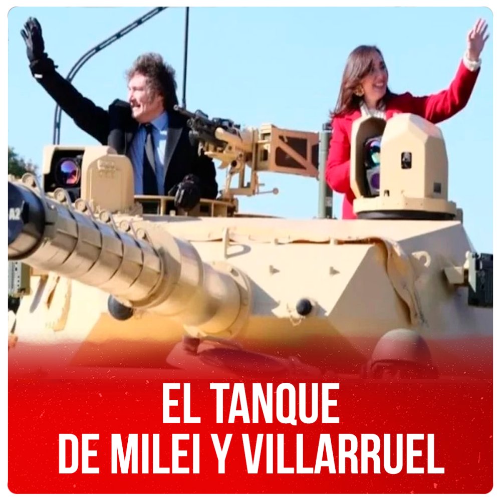 El tanque de Milei y Villarruel