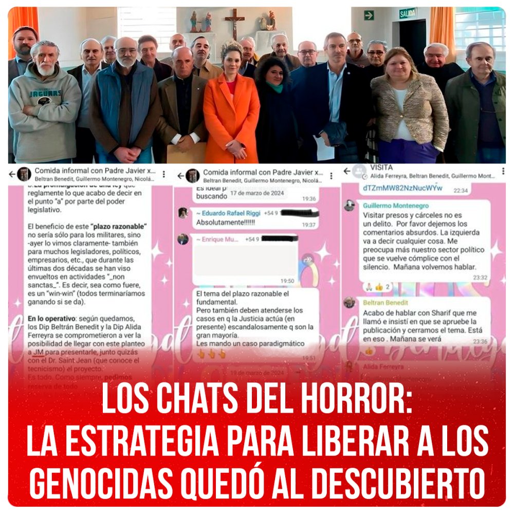 Los chats del horror: la estrategia para liberar a los genocidas quedó al descubierto