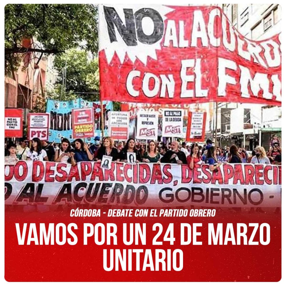 Córdoba - Debate con el Partido Obrero / Vamos por un 24 de marzo unitario