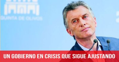 Un gobierno en crisis que sigue ajustando