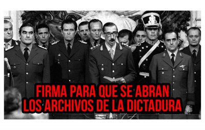 Firma para que se abran los archivos de la dictadura