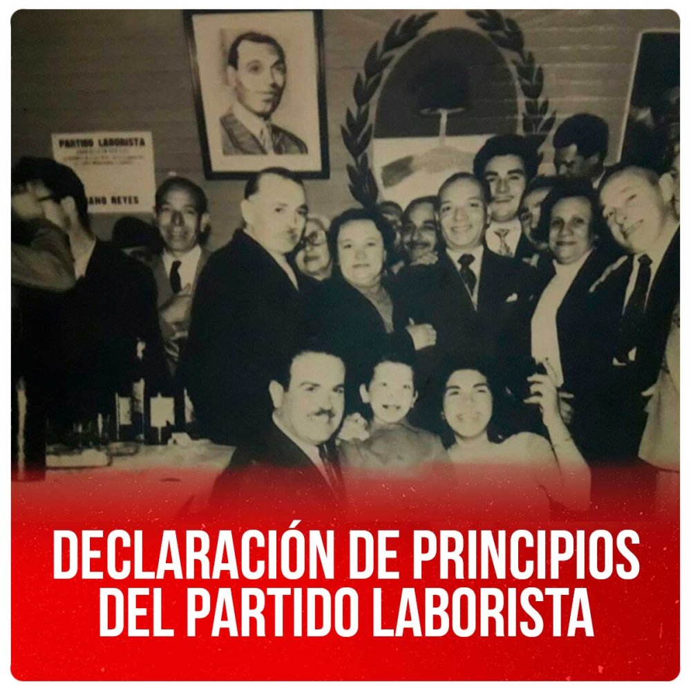 Declaración de Principios del Partido Laborista