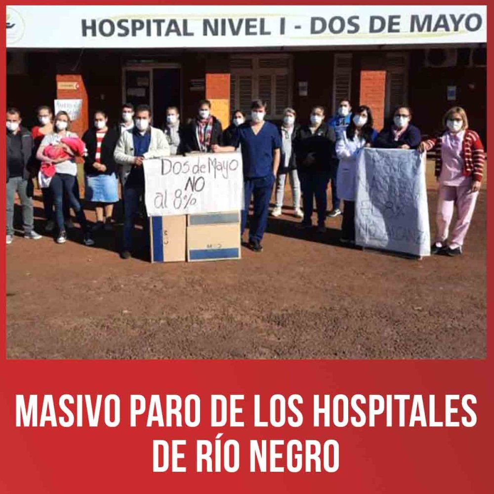 Masivo paro de los hospitales de Río Negro