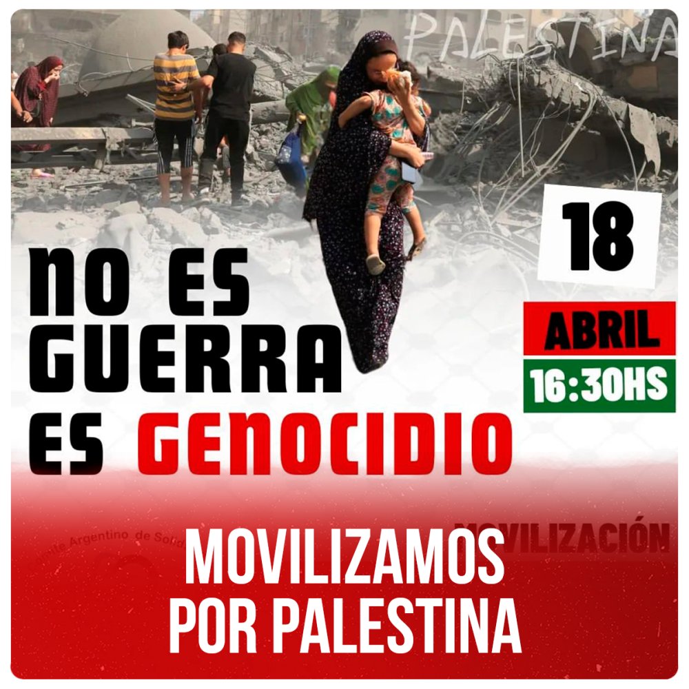 18 de abril - 16.30hs / Movilizamos por Palestina