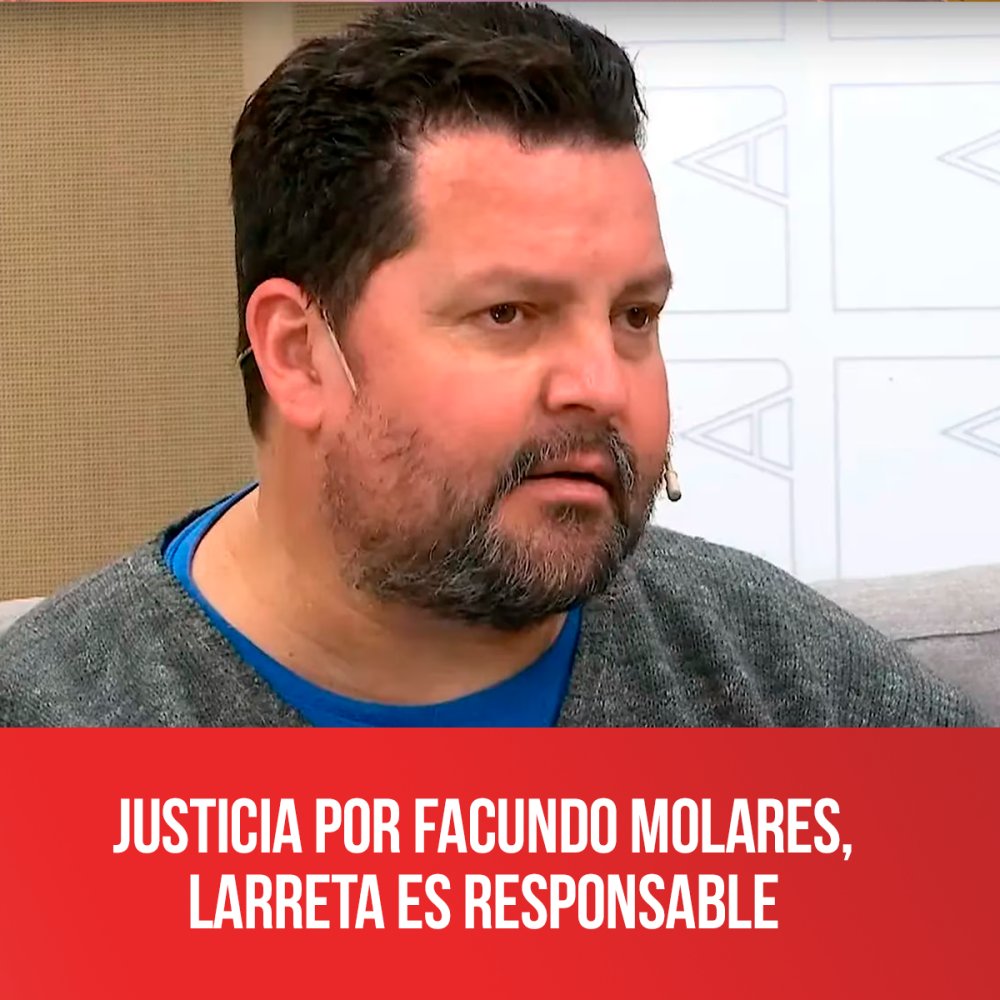 Justicia por Facundo Molares, Larreta es responsable