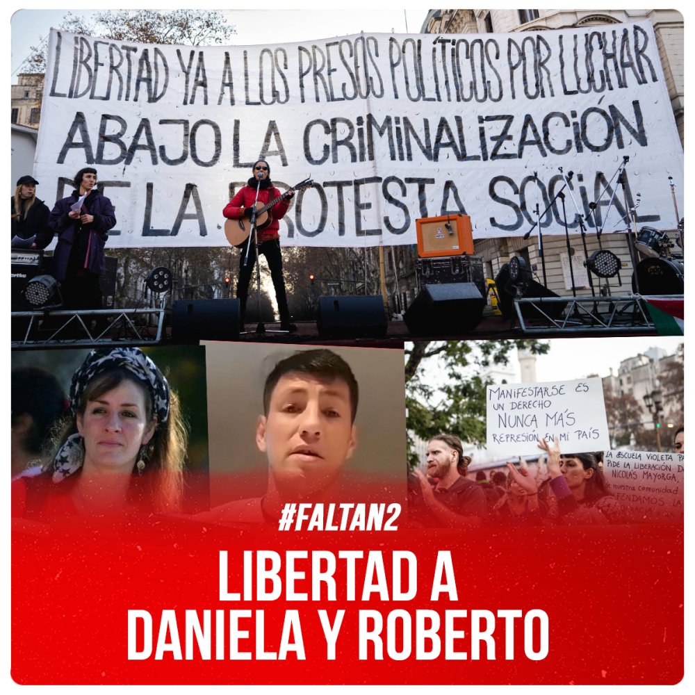 #faltan2 / Libertad a Daniela y Roberto