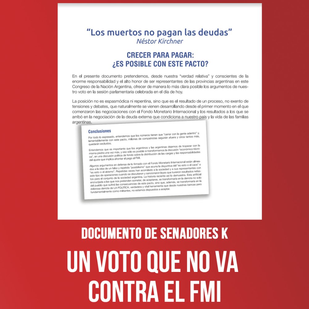 Documento de senadores K / Un voto que no va contra el FMI
