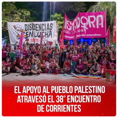 El apoyo al pueblo palestino atravesó el 38° Encuentro de Corrientes