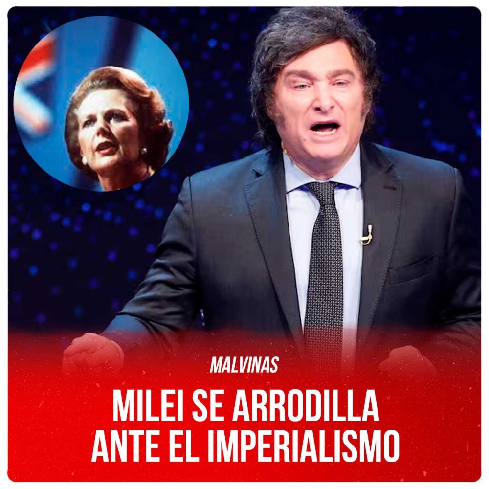 Malvinas / Milei se arrodilla ante el imperialismo