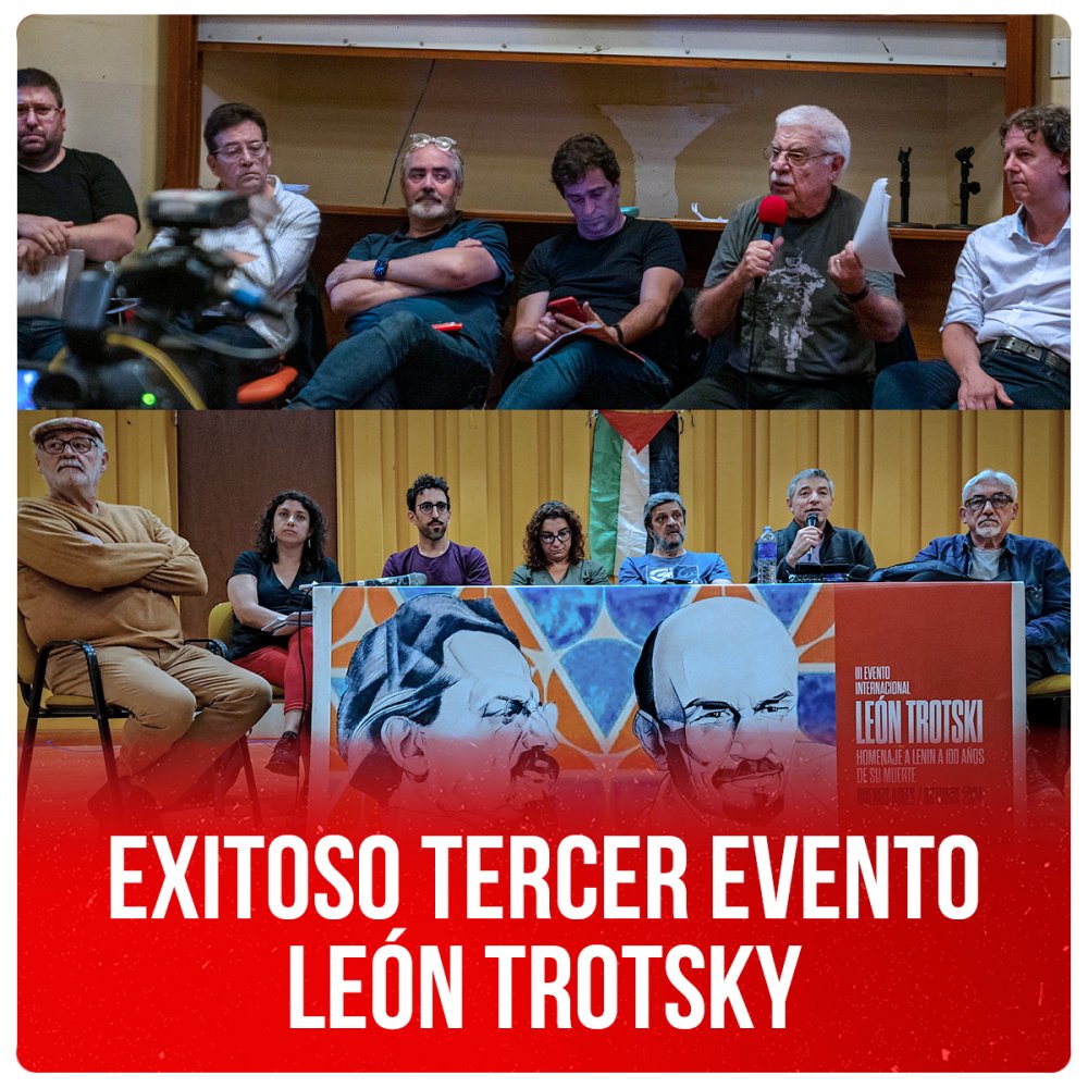 Exitoso Tercer Evento Internacional León Trotsky