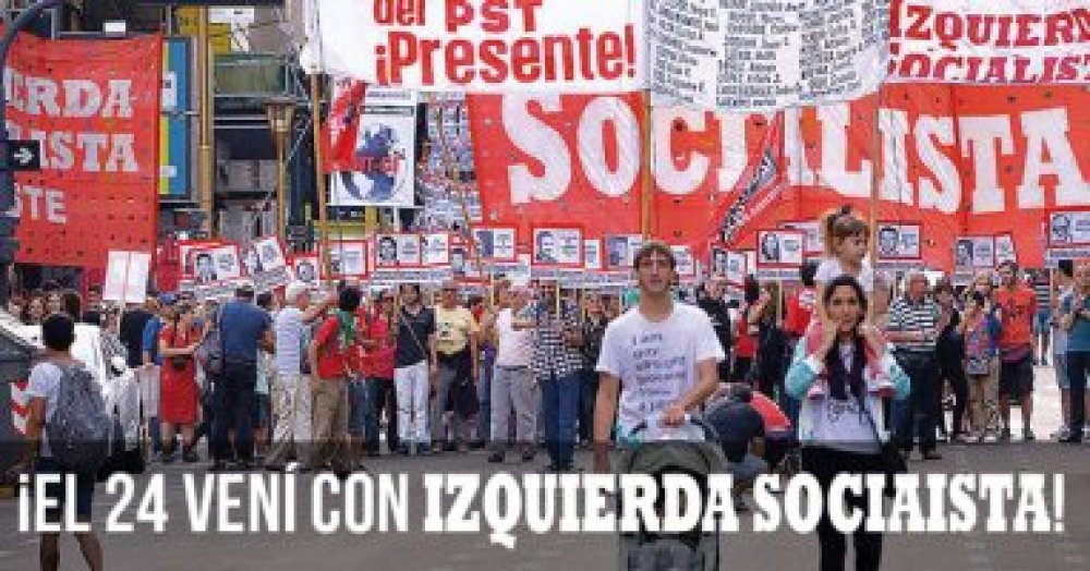Contra el ajuste y la represión de Macri y los gobernadores: ¡El 24 vení con Izquierda Socialista!